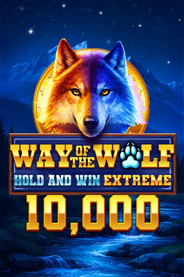 Way of the Wolf Hold and Win Extreme 10,000